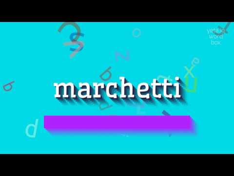How to say "marchetti"! (High Quality Voices)