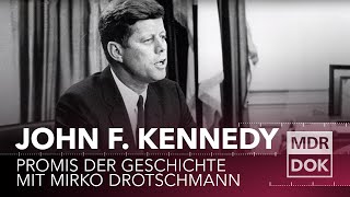 John F. Kennedy erklärt | Promis der Geschichte mit Mirko Drotschmann