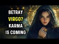 15 Reasons You Should NEVER Betray A VIRGO
