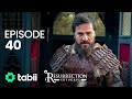 Resurrection: Ertuğrul | Episode 40