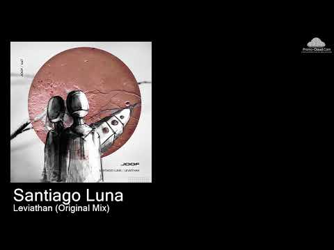 JOOF 447 Santiago Luna  - Leviathan (Original Mix) [Various]