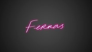 Ferras EP Sampler