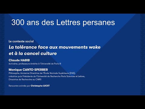 300 ans des Lettres Persanes - La tolérance face aux mouvements woke et à la cancel culture