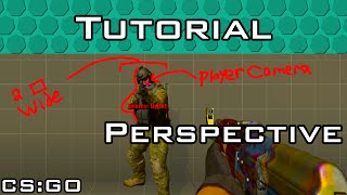CS:GO Perspective & Angles Tutorial