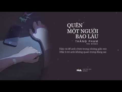 Quên một người bao lâu - Thắng Phạm