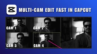 How to Edit Multi Cam Sequences Easily on CapCut 2026