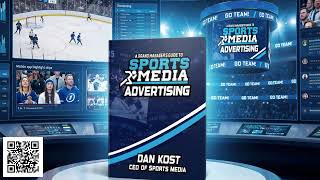 The Brand Manager’s Guide to Sports Media Advertising by Dan Kost | Reach Fans T