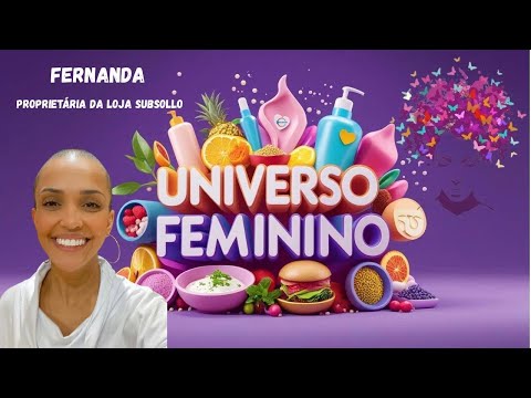 Fernanda Ao Vivo no Universo Feminino: culinária, estética, saúde, beleza, dicas