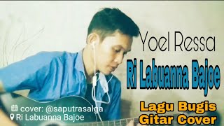 Download lagu Lagu Bugis Rilabuanna Bajoe Yoel Ressa Gitar Cover mp3 Download lagu Lagu Bugis Rilabuanna Bajoe Yoel Ressa Gitar Cover mp3