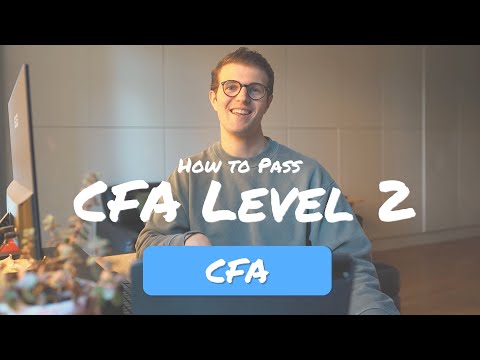 How I Passed CFA Level 2 at the First Attempt!
