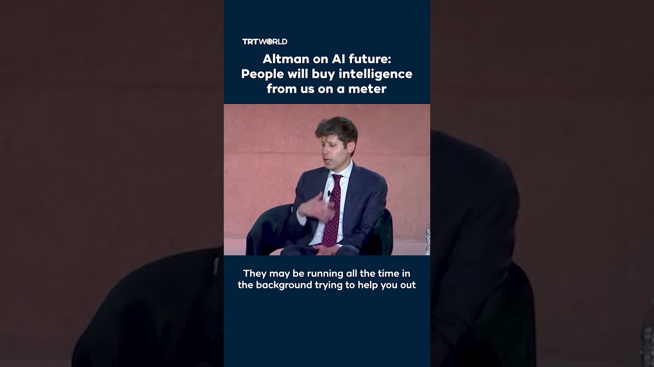 Sam Altman: AI Will Be Sold Like Electricity and Water