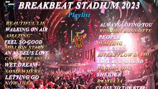 Download lagu DJ BREAKBEAT STADIUM JAKARTA 2023 || BEAUTIFUL LIE 🐉 mp3