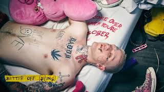Lil Peep - Better Off (Dying) [Audio]