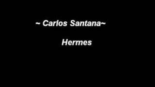 Carlos Santana - Hermes