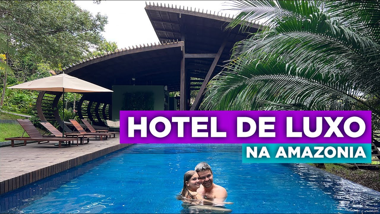 Como é se hospedar num hotel de luxo na Amazonia - Mirante do Gavião Lodge | Viagem com Crianças