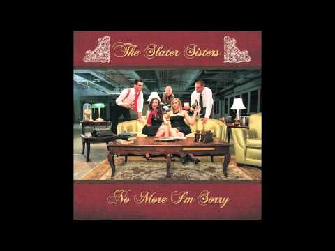 The Slater Sisters - Wasted Time