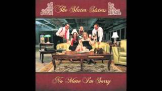 The Slater Sisters - Wasted Time