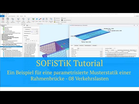 SOFiSTiK Tutorial - Beispiel für eine parametr. Musterstatik einer Rahmenbrücke - 08 Verkehrslasten