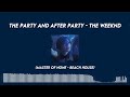 The Party And The After Party LOOPED 𝙎𝙖𝙢𝙥𝙡𝙚𝙙 𝙛𝙧𝙤𝙢 𝙈𝙖𝙨𝙩�