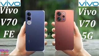 Vivo V70 FE vs Vivo V70 5G Which One Should You Choose