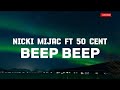Nicki Minaj Feat. 50 cent - Beep Beep (lyrics video)