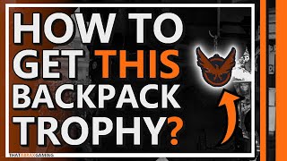 How To Get The DARKZONE WEST Backpack Trophy? | The Division 2