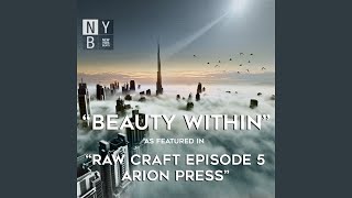 Beauty Within (As Featured in "Raw Craft Episode 5: Arion Press")