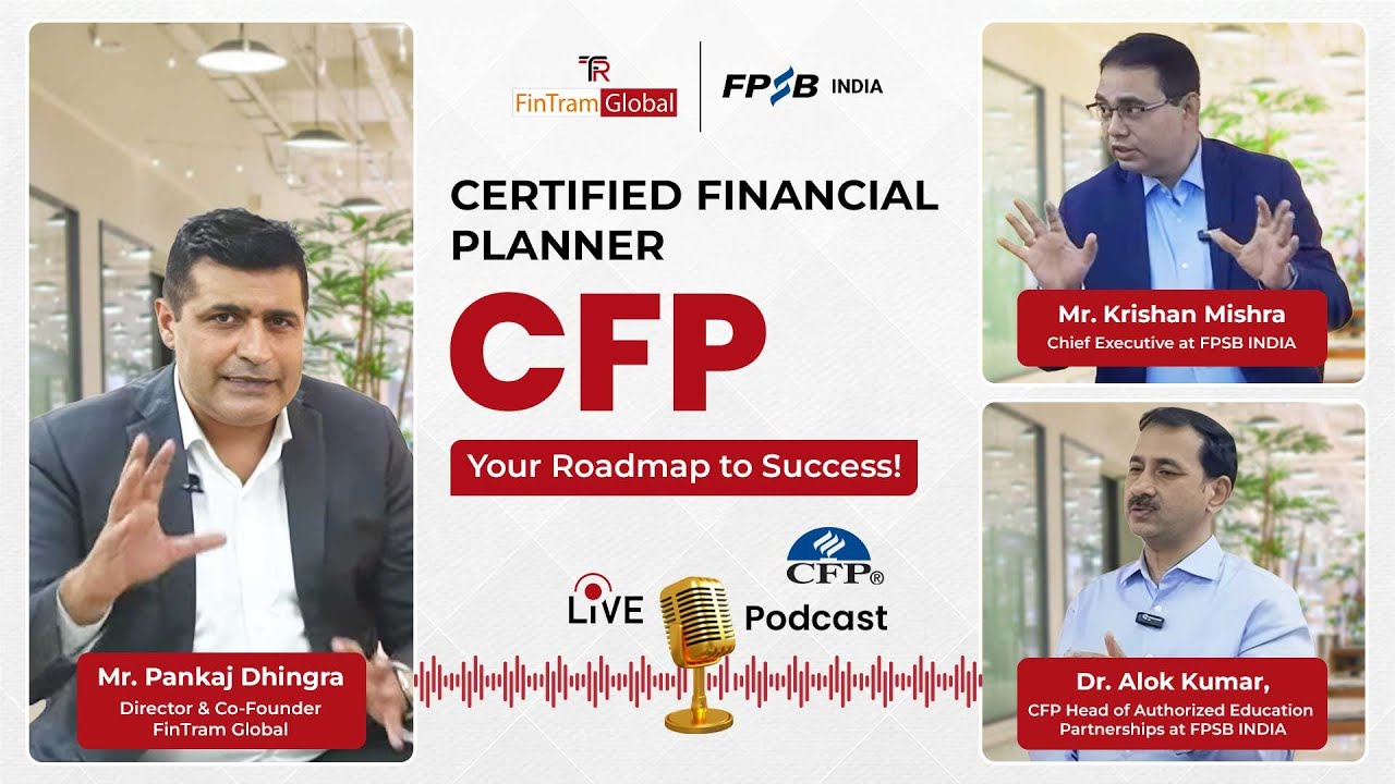Unlock Your Financial Success with CFP Qualification Insights from FPSB India | CFP Now with FinTram