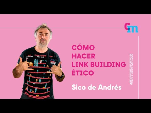 Cmo hacer link building tico | Entrevista a Sico de Andrs[;;;][;;;]