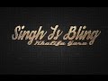 Singh Is Bling Official Title Song | Akshay Kumar ...