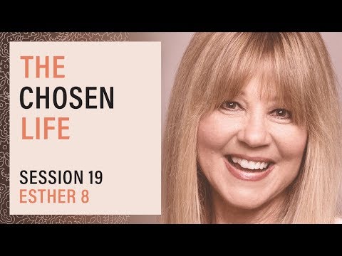 Esther 8 with Christi Robillard - Virtue: The Chosen Life, Session 19 (Riv)