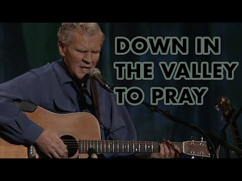Down In The Valley To Pray - Doc Watson