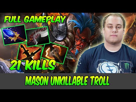 MASON - Troll Warlord 800GPM/XPM l Dota 2 7.28b Patch l Full Gameplay
