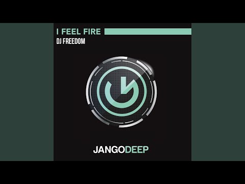 I Feel Fire (Radio Edit)
