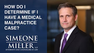 How do I determine if I have a medical malpractice case? video thumbnail