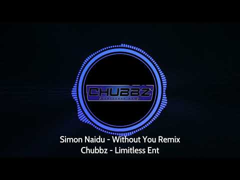 Simon Naidu - Without You Remix - Limitless Ent
