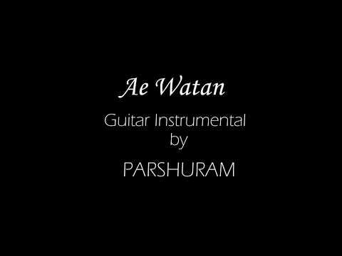 Parshuram Subramanian Ae Watan from Raazi- Guitar Instrumental - Solo and Rhythm