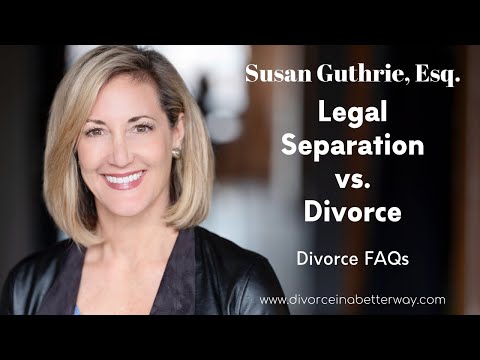 Legal Separation vs. Divorce:  What's the Difference?