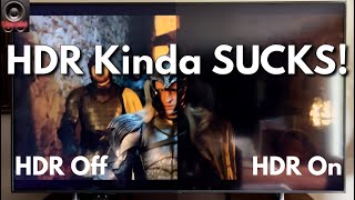 5 Reasons Why HDR Kinda SUCKS | What you need to know about the current TV market