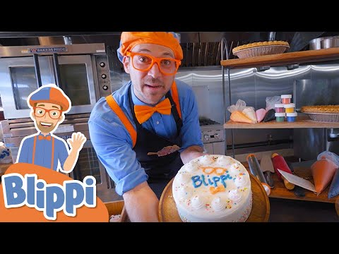 Blippi Bakes a Birthday Cake! Blippi Visits a Bakery | Educational Videos For Kids
