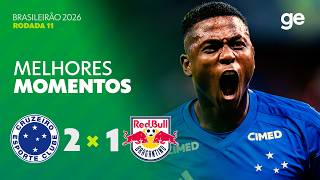 CRUZEIRO 2 X 1 BRAGANTINO | MELHORES MOMENTOS | 11ª RODADA BRASILEIRÃO 2026 | ge.globo