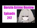 Boruto Anime Review Episode 247