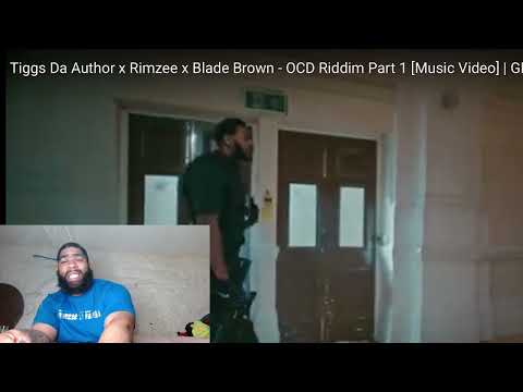 Tiggs Da Author x Rimzee x Blade Brown - OCD Riddim Part 1 [Music Video] | GRM Daily|Reaction