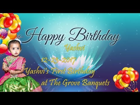 12  23  2017 Yashvi's First Birthday at The Grove Banquets
