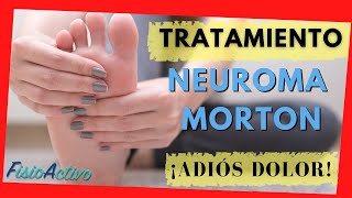 Neuroma de Morton 🦶🏼 Cómo Aliviar el DOLOR 2021 [MASAJE, ESTIRAMIENTOS Y EJERCICIOS]