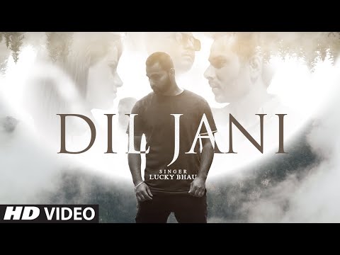 Dil Jani — watch video