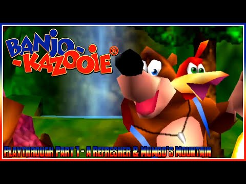 Banjo-Kazooie Playthrough Part 1 - A Refresher & Mumbo's Mountain