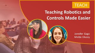 Teaching Robotics and Controls Made Easier
