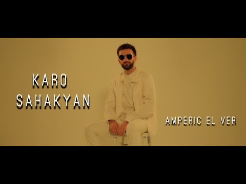 Karo Sahakyan - Amperic El Ver New 2022