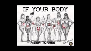 Aissa Torres  'IF YOUR BODY'